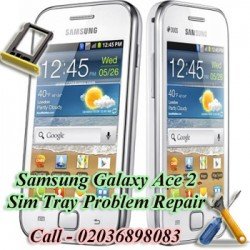 Samsung Galaxy Ace 2 I8160 Sim Tray Problem Repair